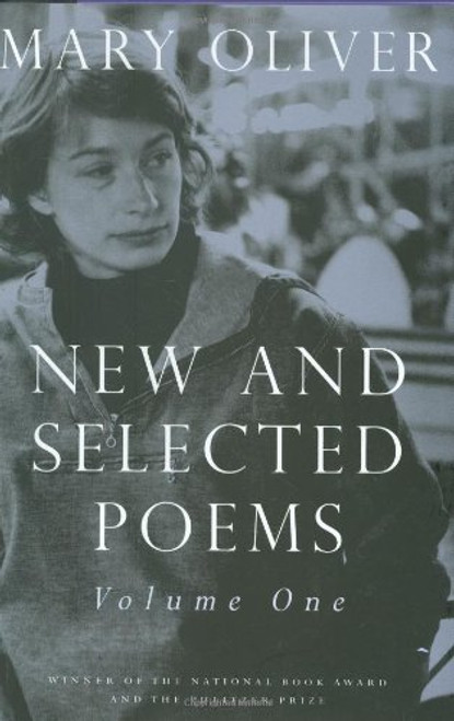 1: New and Selected Poems, Volume One