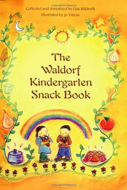 The Waldorf Kindergarten Snack Book