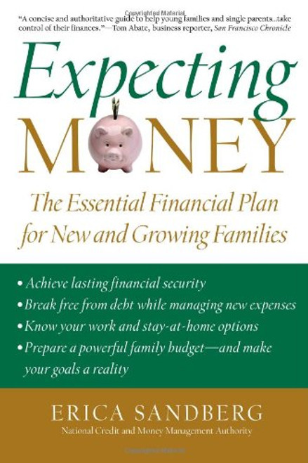 Expecting Money: The Essential Financial Plan for New and Growing Families