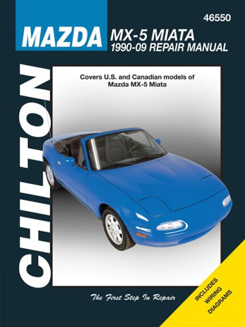 Mazda MX-5 Miata 1990-2009 (Chilton's Total Car Care Repair Manual)