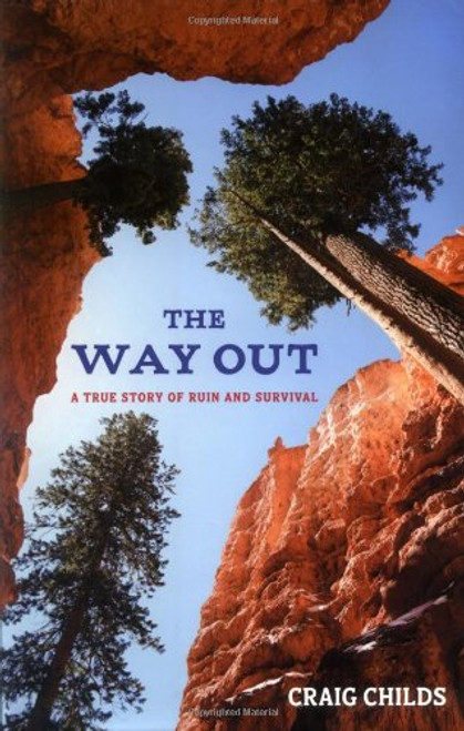 The Way Out: A True Story of Survival