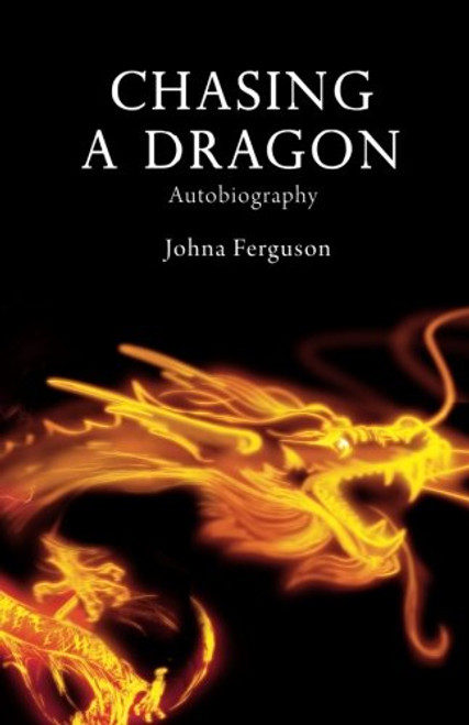 Chasing a Dragon