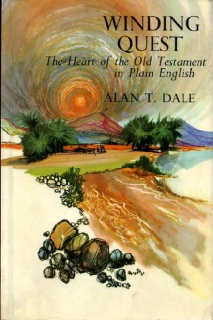 Winding Quest: Heart of the Old Testament in Plain English