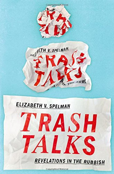 Trash Talks: Revelations in the Rubbish