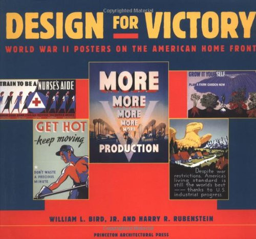 Design for Victory: World War II Poster on the American Home Front