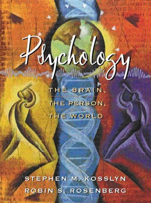 Psychology: The Brain, the Person, the World