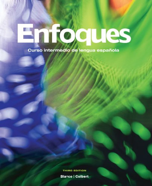 Enfoques: Curso Intermedio de Lengua Espanola, 3rd Edition (Spanish Edition)