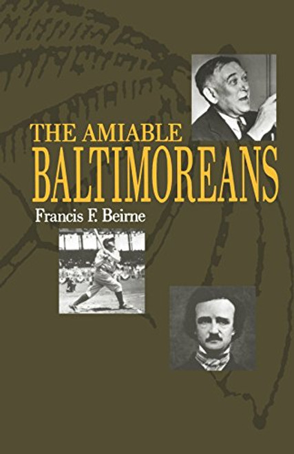 The Amiable Baltimoreans (Maryland Paperback Bookshelf)