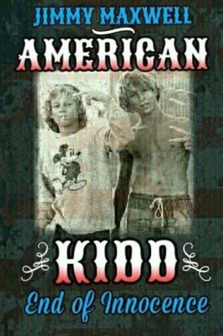 American Kidd: End of Innocence (American Outlaw) (Volume 2)