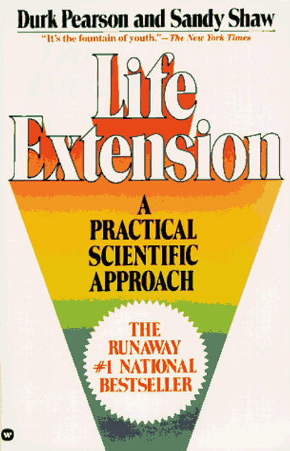 Life Extension: A Practical Scientific Approach