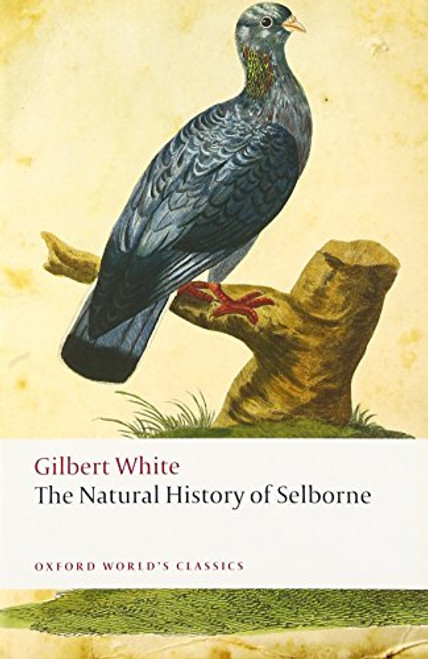 The Natural History of Selborne (Oxford World's Classics)