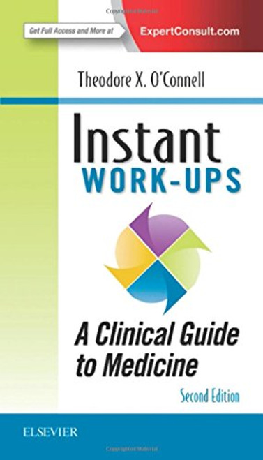 Instant Work-ups: A Clinical Guide to Medicine, 2e