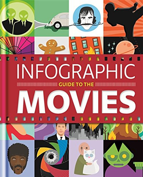 Infographic Guide to the Movies (Hamlyn All Colour Cookbook)