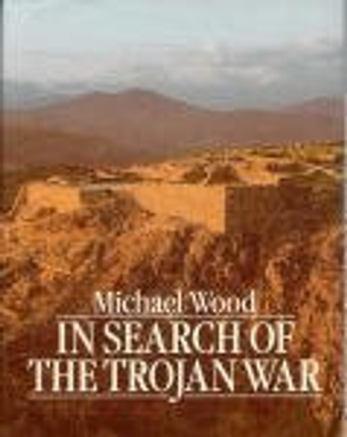 In Search of the Trojan War (Plume)