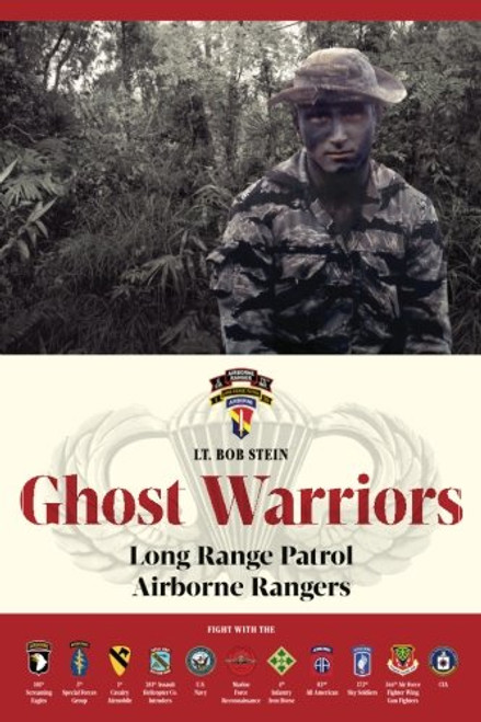 Ghost Warriors: Long Range Patrol Airborne Rangers