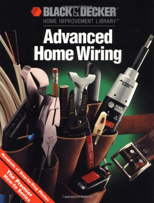 Black & Decker Advanced Home Wiring