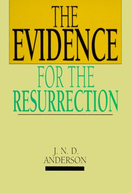 Evidence for the Resurrection