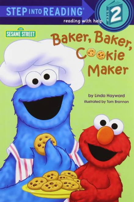 Baker, Baker, Cookie Maker (Sesame Street) (Step into Reading)
