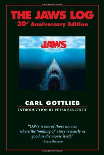 The Jaws Log: 30th Anniversary Edition (Newmarket Insider Filmbook)