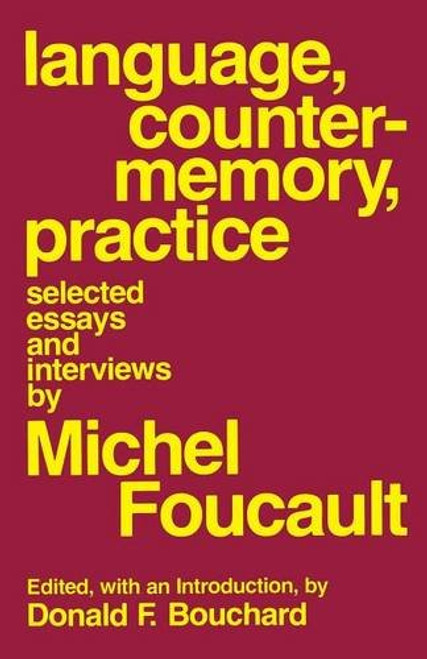 Language, Counter-Memory, Practice: Selected Essays and Interviews (Cornell Paperbacks)