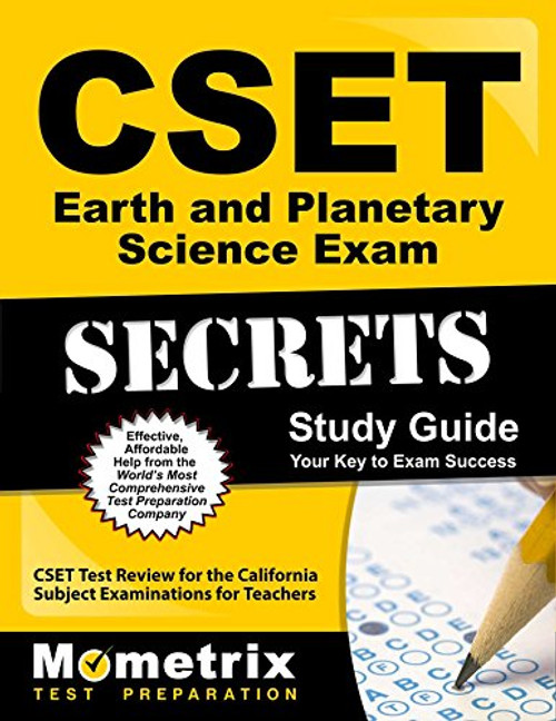 CSET Earth and Planetary Science Exam Secrets Study Guide: CSET Test Review for the California Subject Examinations for Teachers (Mometrix Secrets Study Guides)