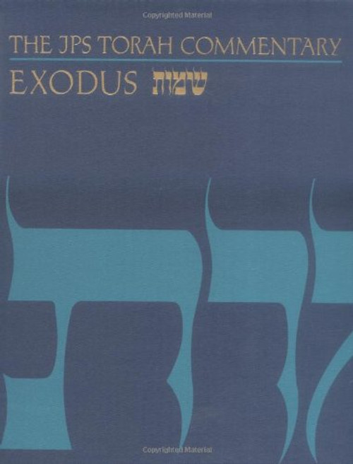 The JPS Torah Commentary: Exodus