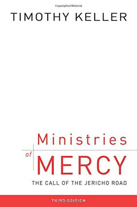 Ministries of Mercy, Third Edition: The Call of the Jericho Road