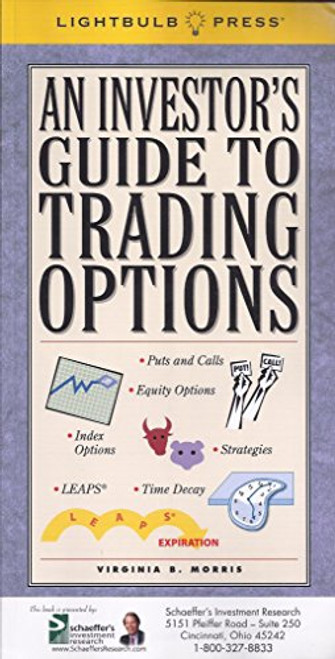 An Investor's Guide to Trading Options