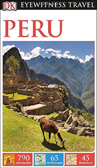 DK Eyewitness Travel Guide: Peru