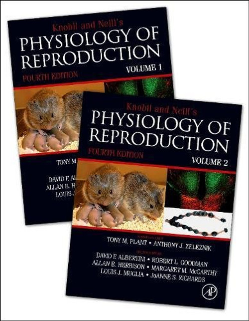 Knobil and Neill's Physiology of Reproduction, Fourth Edition (2 Volume Set)