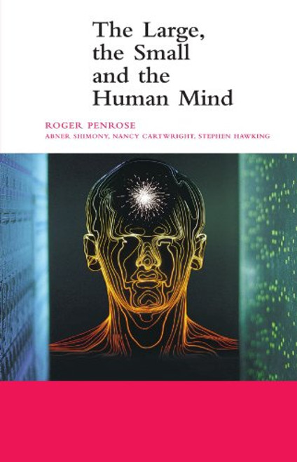 The Large, the Small and the Human Mind (Canto)