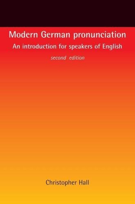 Modern German pronunciation: An introduction for speakers of English