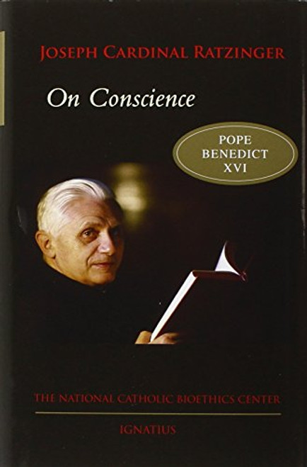 On Conscience (Bioethics & Culture)