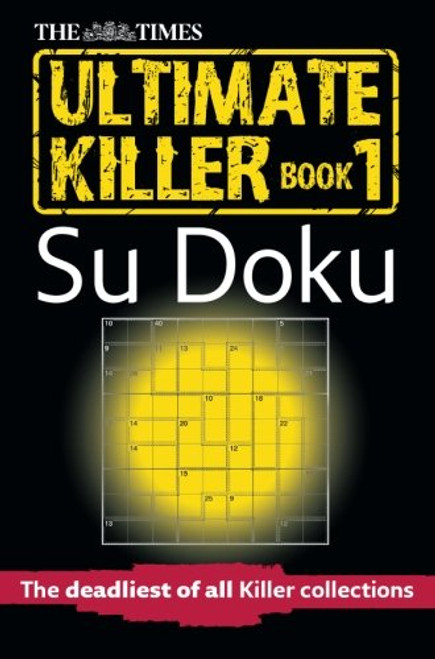 The Times Ultimate Killer Su Doku (Times Su Doku)