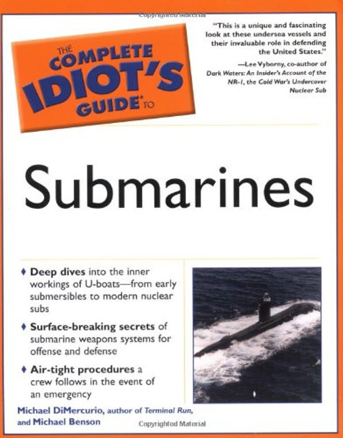 Complete Idiot's Guide to Submarines (The Complete Idiot's Guide)