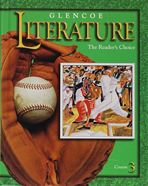 Glencoe Literature: The Reader's Choice : Course 3