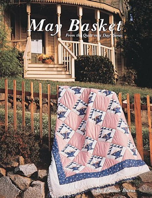May Basket (Quilt in a Day)