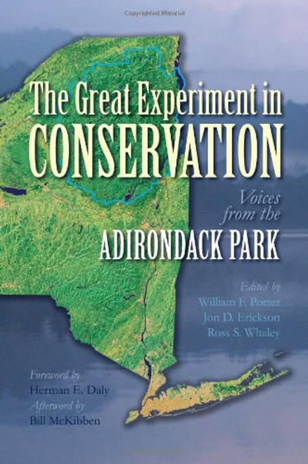 The Great Experiment in Conservation: Voices from the Adirondack Park