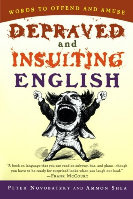 Depraved and Insulting English