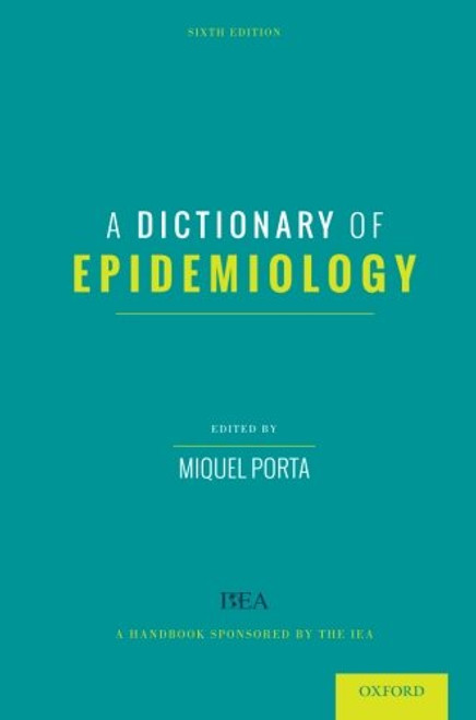 A Dictionary of Epidemiology