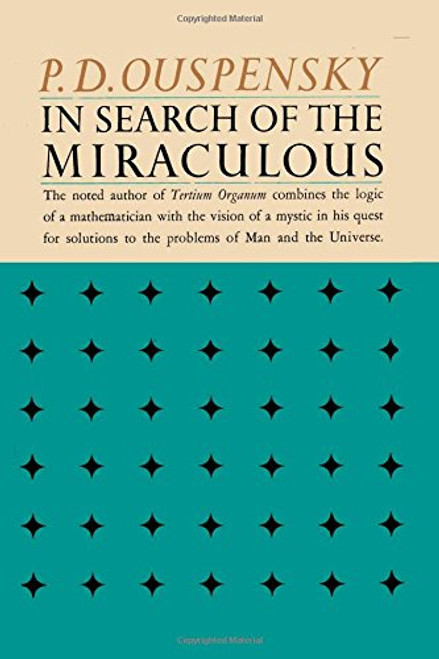 In Search of the Miraculous: Fragments of an Unknown Teaching