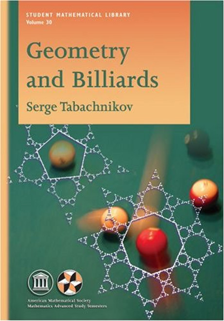 Geometry and Billiards (Student Mathematical Library)