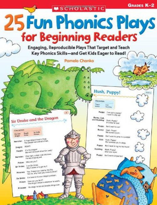 25 Fun Phonics Plays for Beginning Readers: Engaging, Reproducible Plays That Target and Teach Key Phonics Skillsand Get Kids Eager to Read!