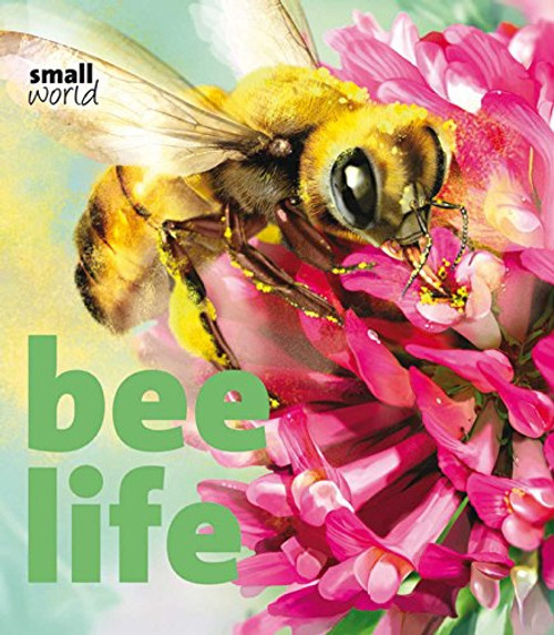Bee Life (Small World)