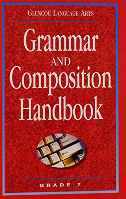 Glencoe Language Arts Grammar And Composition Handbook Grade 7