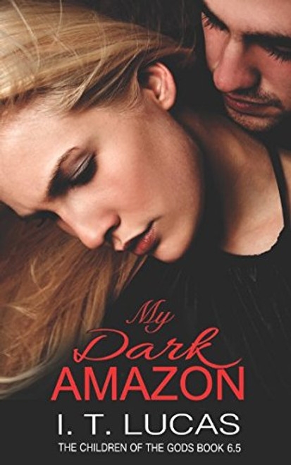 My Dark Amazon: (The Children Of The Gods Paranormal Romance Series Book 6.5)