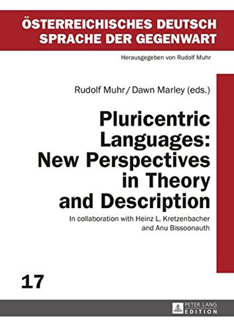 Pluricentric Languages: New Perspectives in Theory and Description (sterreichisches Deutsch  Sprache der Gegenwart)
