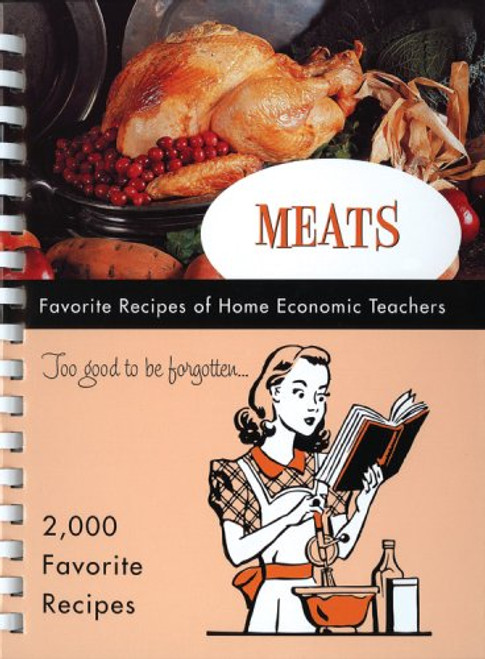 Meats: Favorite Recipes of Home Economic Teachers