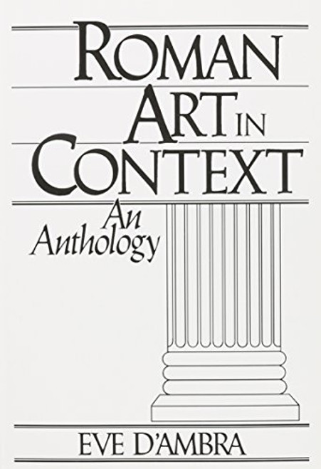 Roman Art In Context: An Anthology