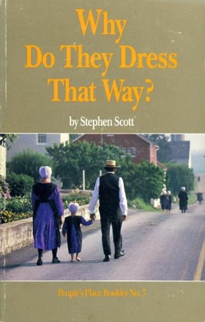 Why Do They Dress That Way? (People's Place Booklet, No 7)